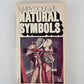 Natural Symbols by Mary Douglas