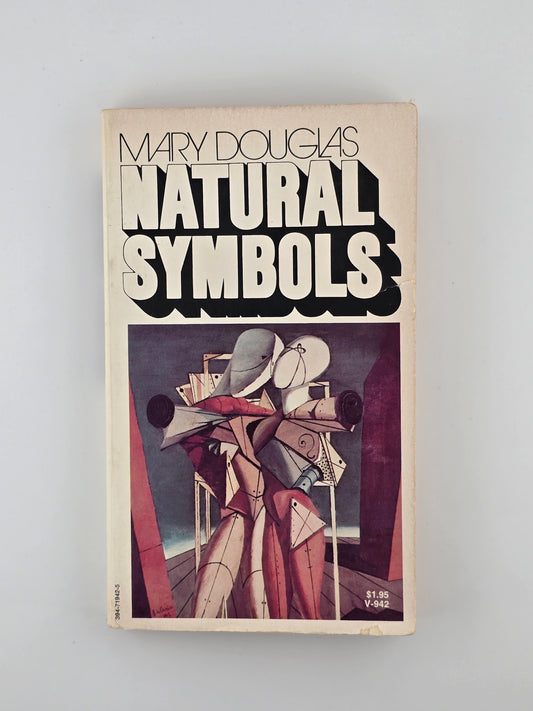 Natural Symbols by Mary Douglas