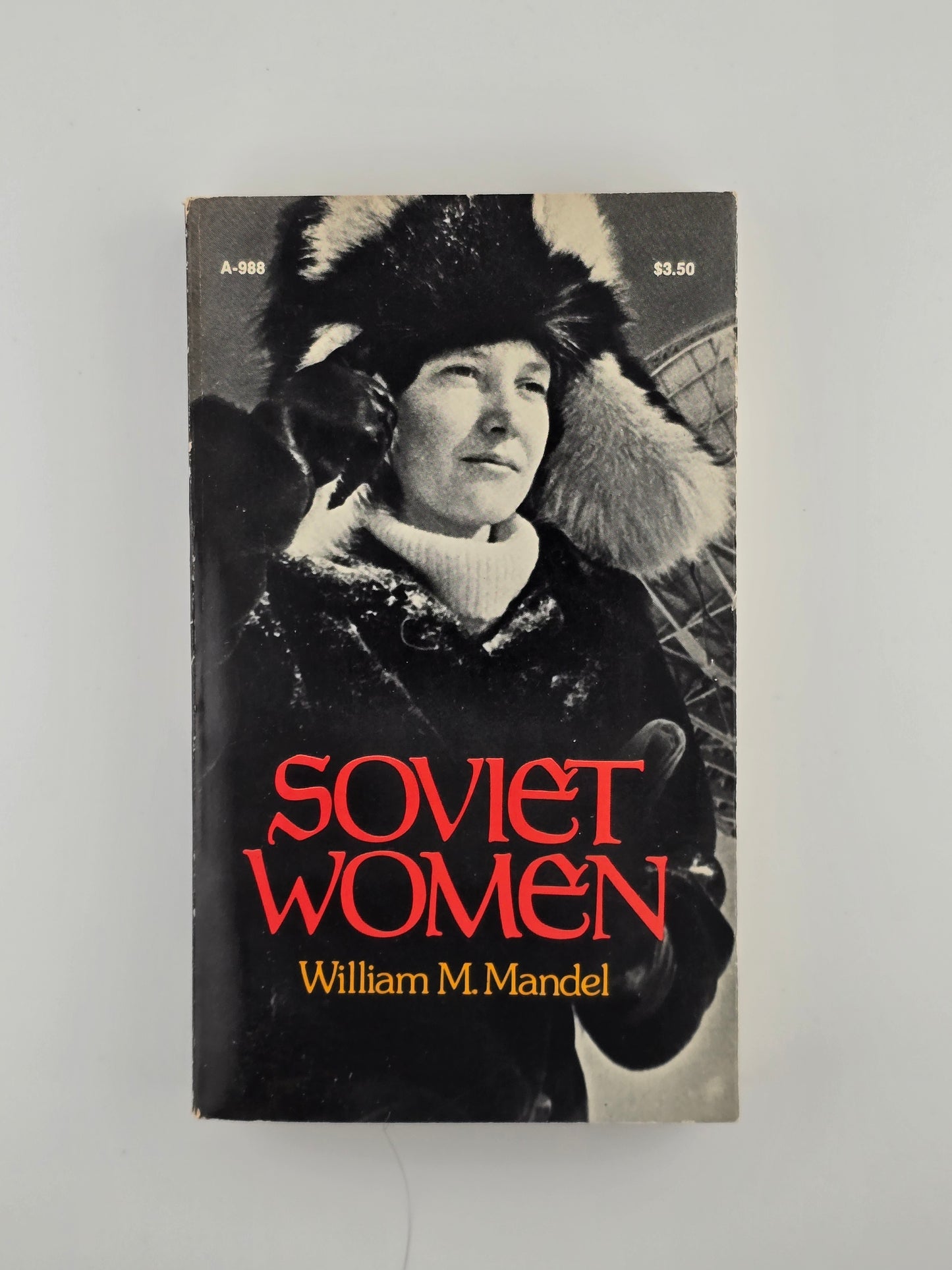 Soviet Women by William M. Mandel