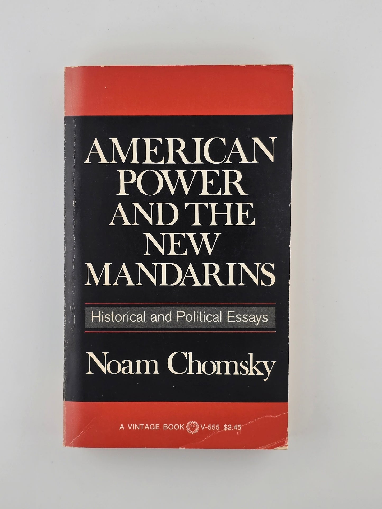 American Power and the New Mandarins by Noam Chomsky