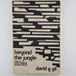 Beyond the Jungle by David G. Gil