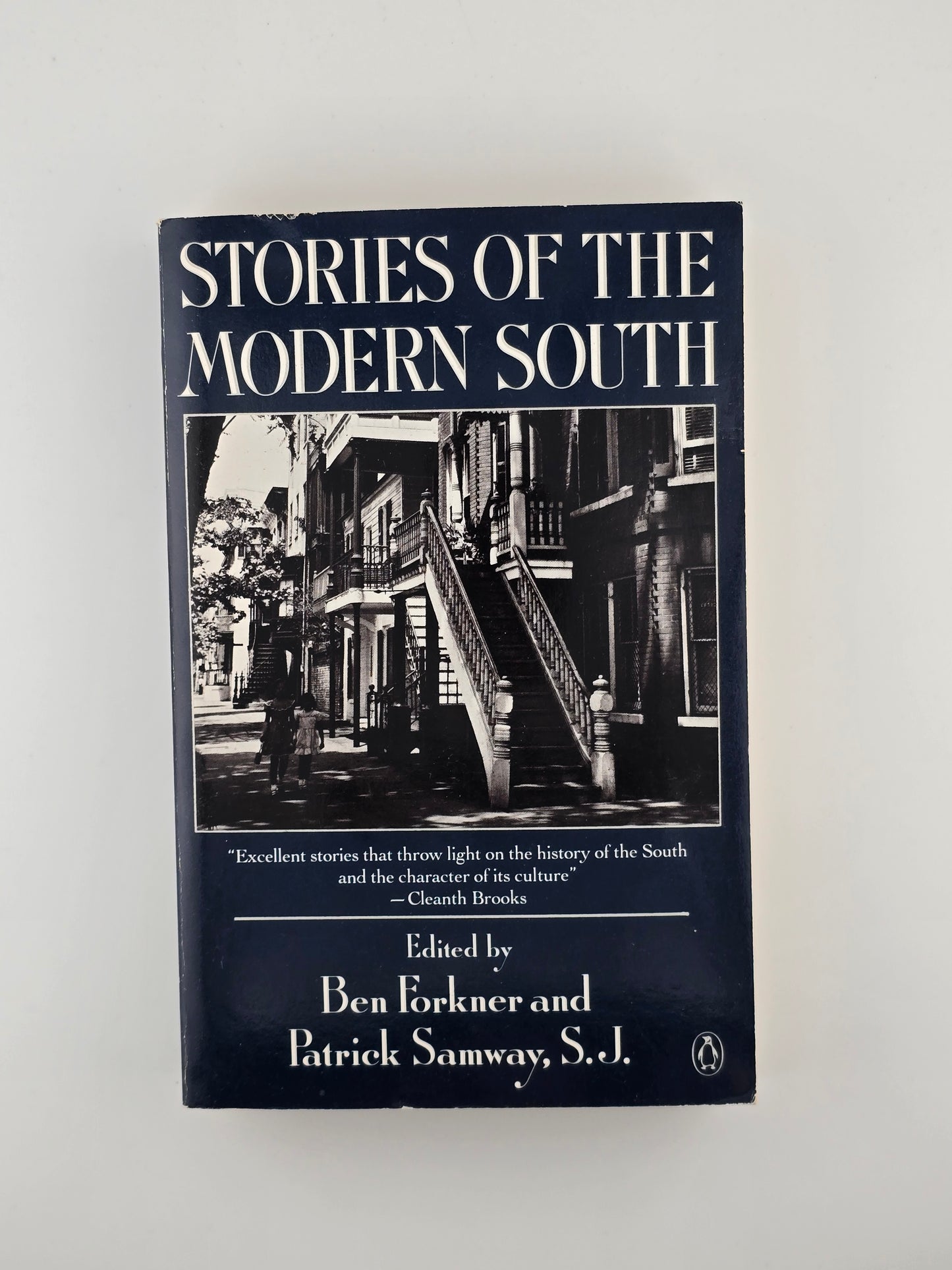 Stories of the Modern South by Ben Forkner and Patrick Samway, S. J.