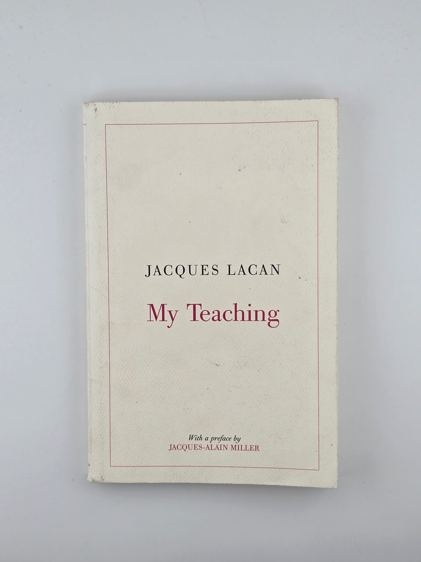 My Teaching by Jacques Lacan