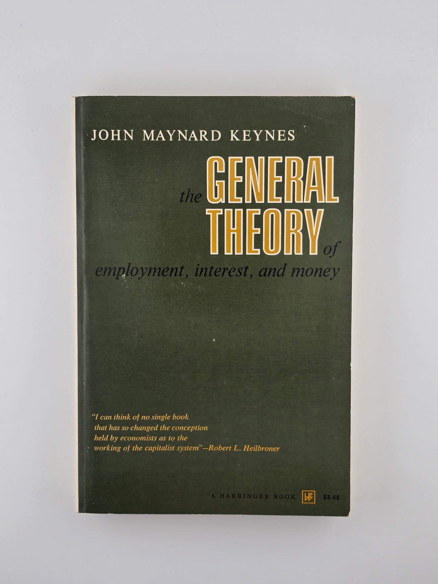 The General Theory of Employment, Interest, and Money by John Maynard Keynes