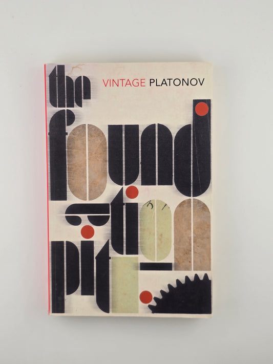 The Foundation Pit by Andrei Platonov
