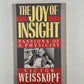 The Joy of Insight by Victor Weisskopf