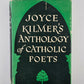 Joyce Kilmer's Anthology of Catholic Poets