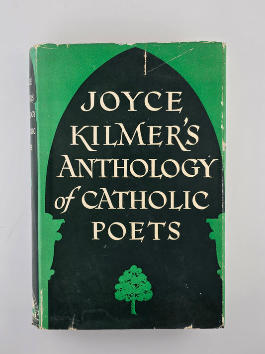 Joyce Kilmer's Anthology of Catholic Poets
