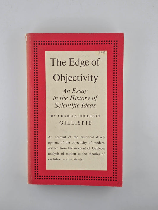 The Edge of Objectivity by Charles Coulston Gillispie