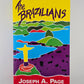 The Brazilians by Joseph A. Page