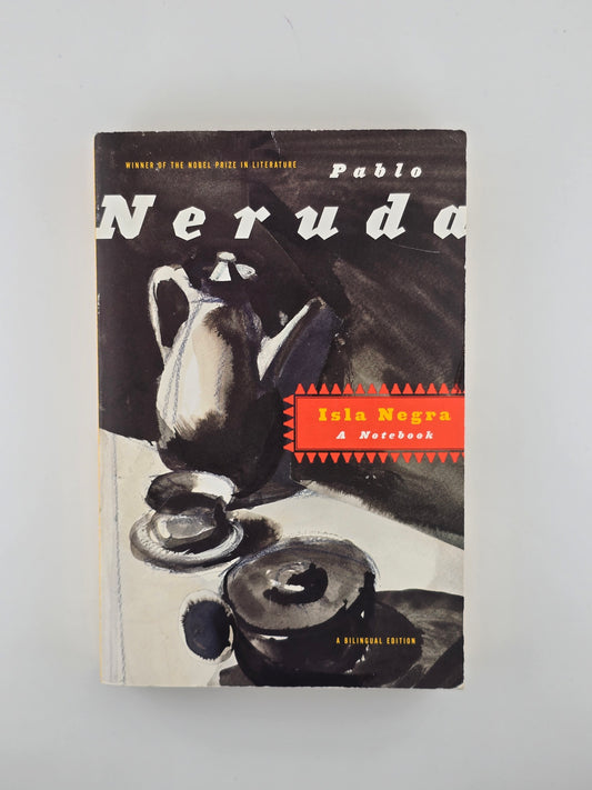 Isla Negra by Pablo Neruda