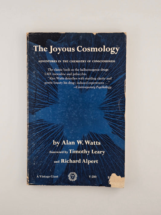 The Joyous Cosmology by Alan Watts