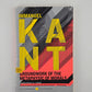 Groundwork of the Metaphysic of Morals by Immanuel Kant