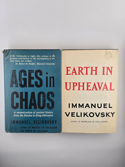 Ages in Chaos and Earth in Upheaval by Immanuel Velikovsky