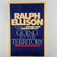 Going to the Territory by Ralph Ellison