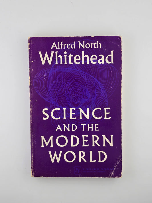 Science and the Modern World by Alfred North Whitehead