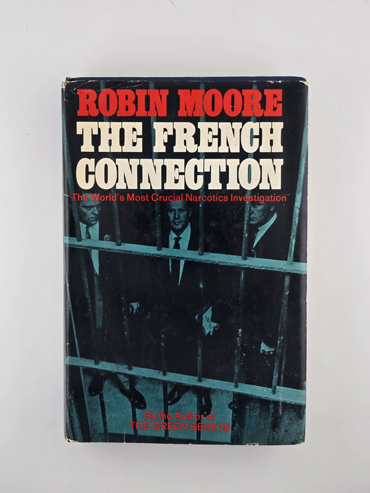 The French Connection by Robin Moore