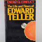 The Life and Times of Edward Teller