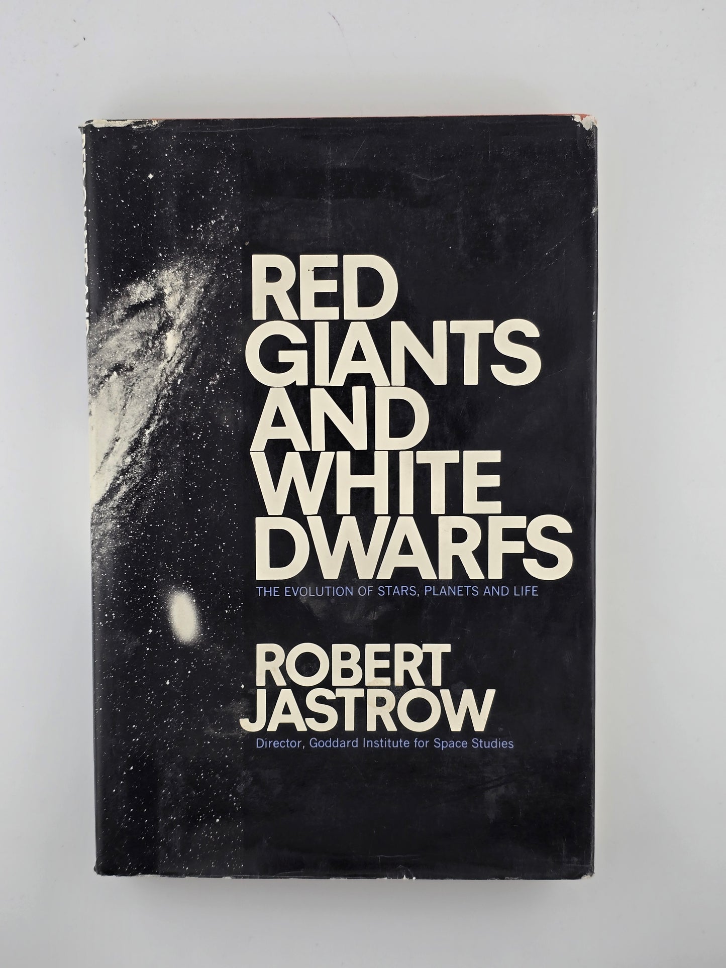 Red Giants and White Dwarfs by Robert Jastrow