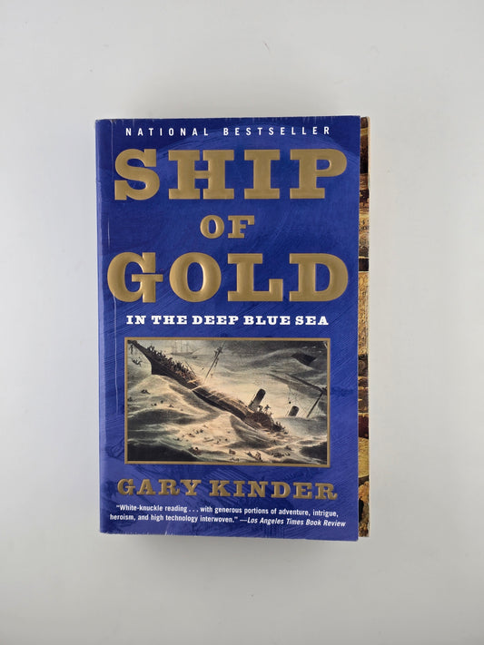 Ship of Gold by Gary Kinder