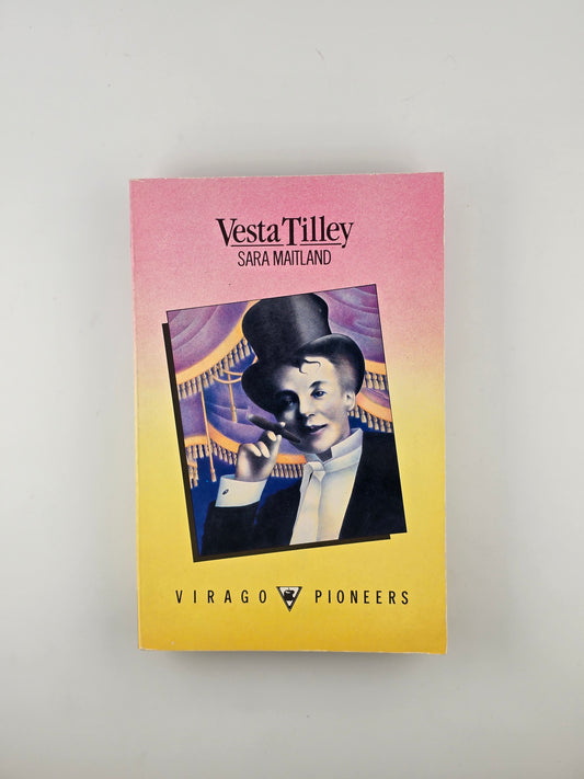 Vesta Tilley by Sara Maitland