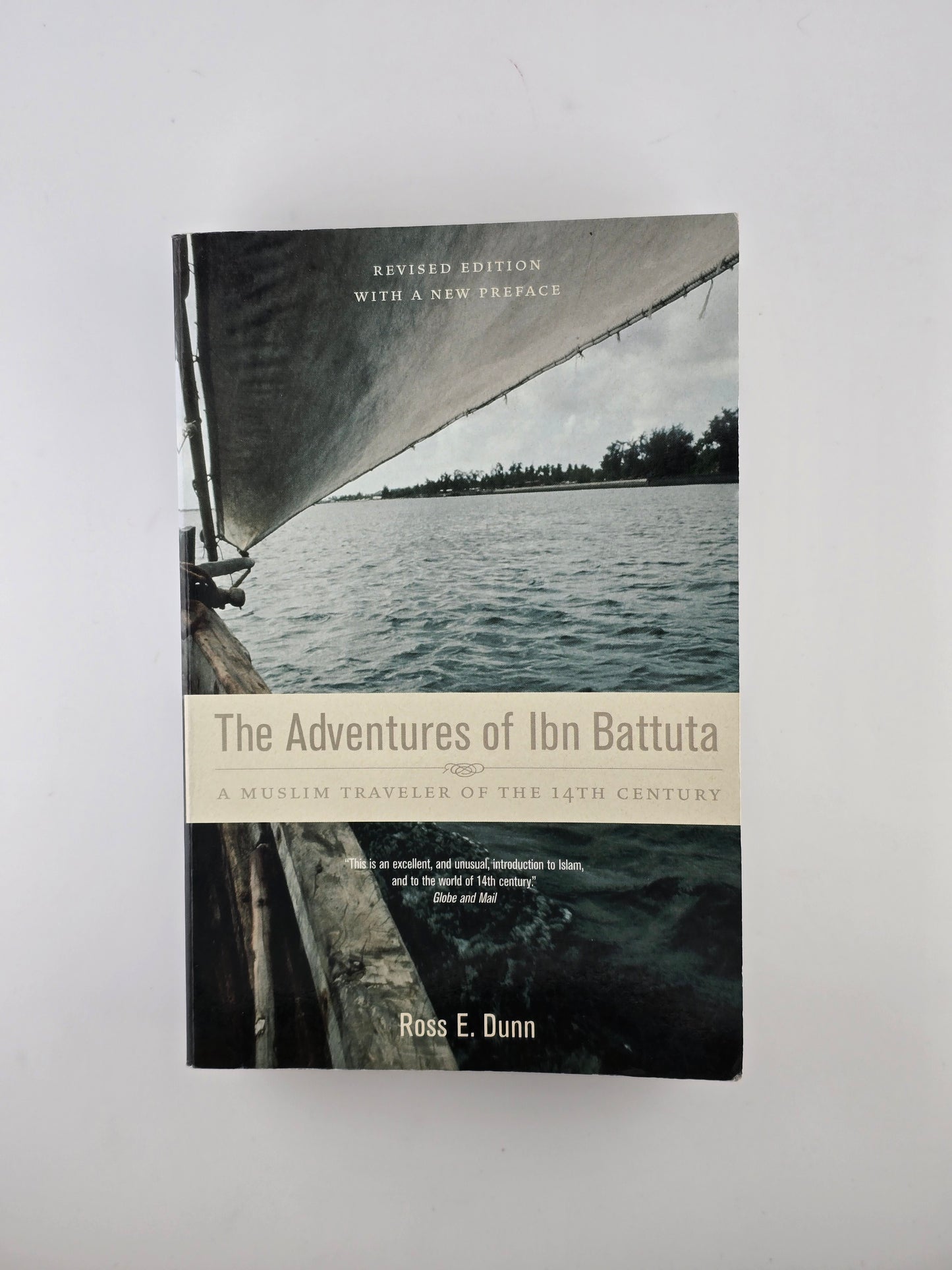 The Adventures of Ibn Battuta by Ross E. Dunn