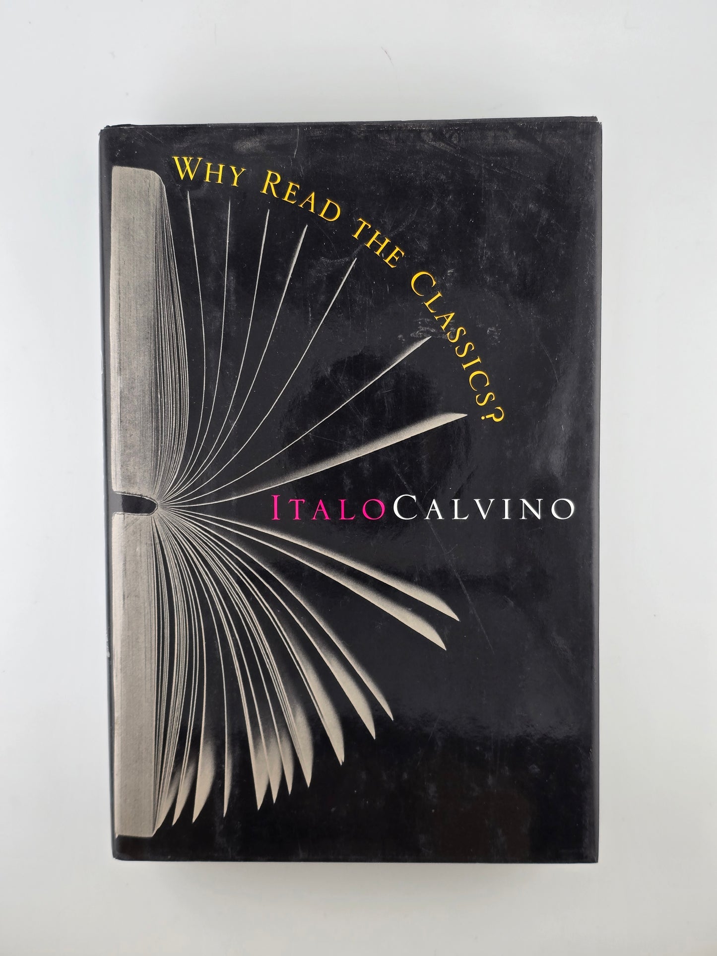 Why Read the Classics? by Italo Calvino