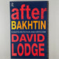 After Bakhtin by David Lodge