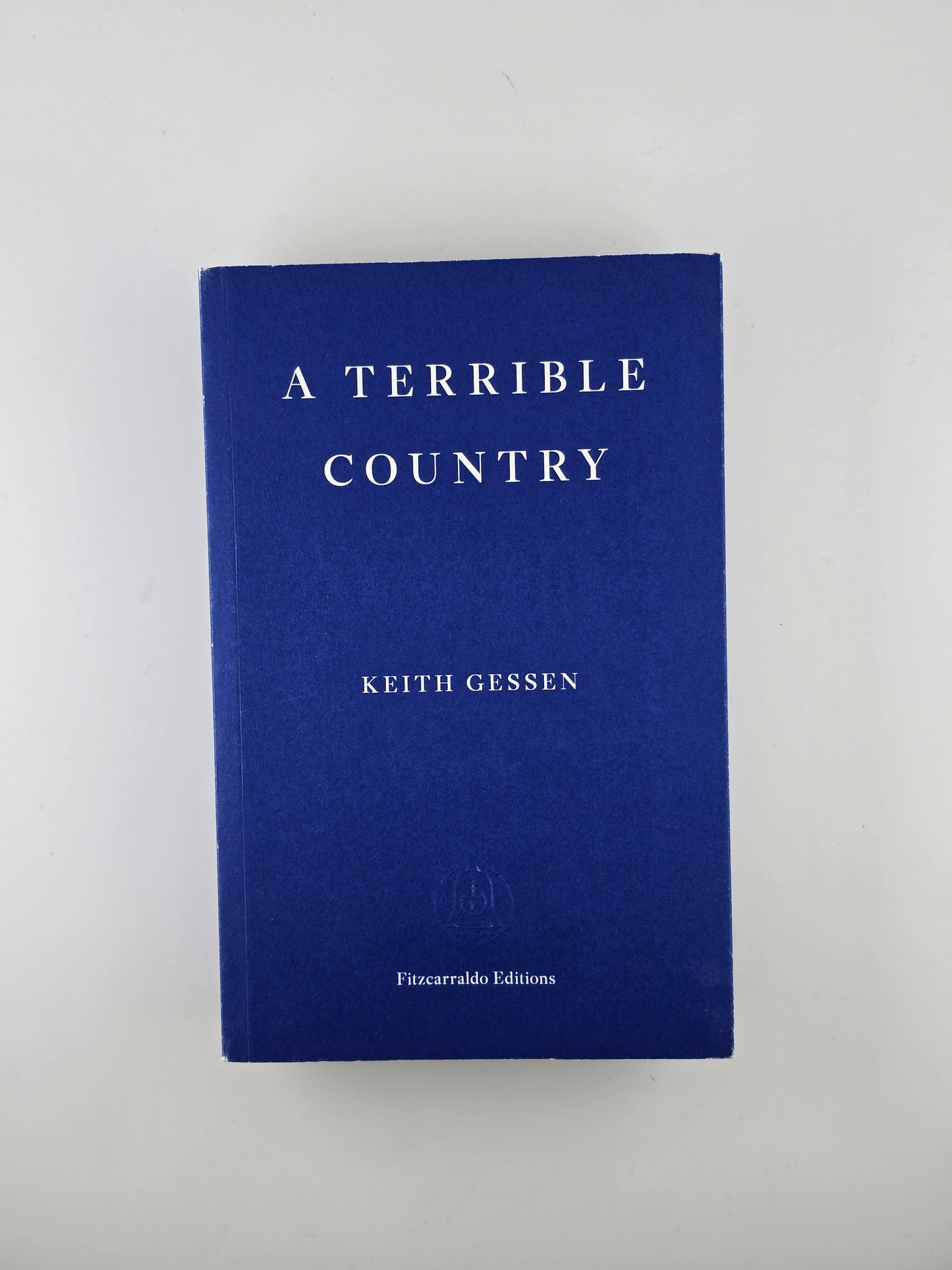 A Terrible Country by Keith Gessen