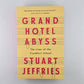 Grand Hotel Abyss by Stuart Jeffries