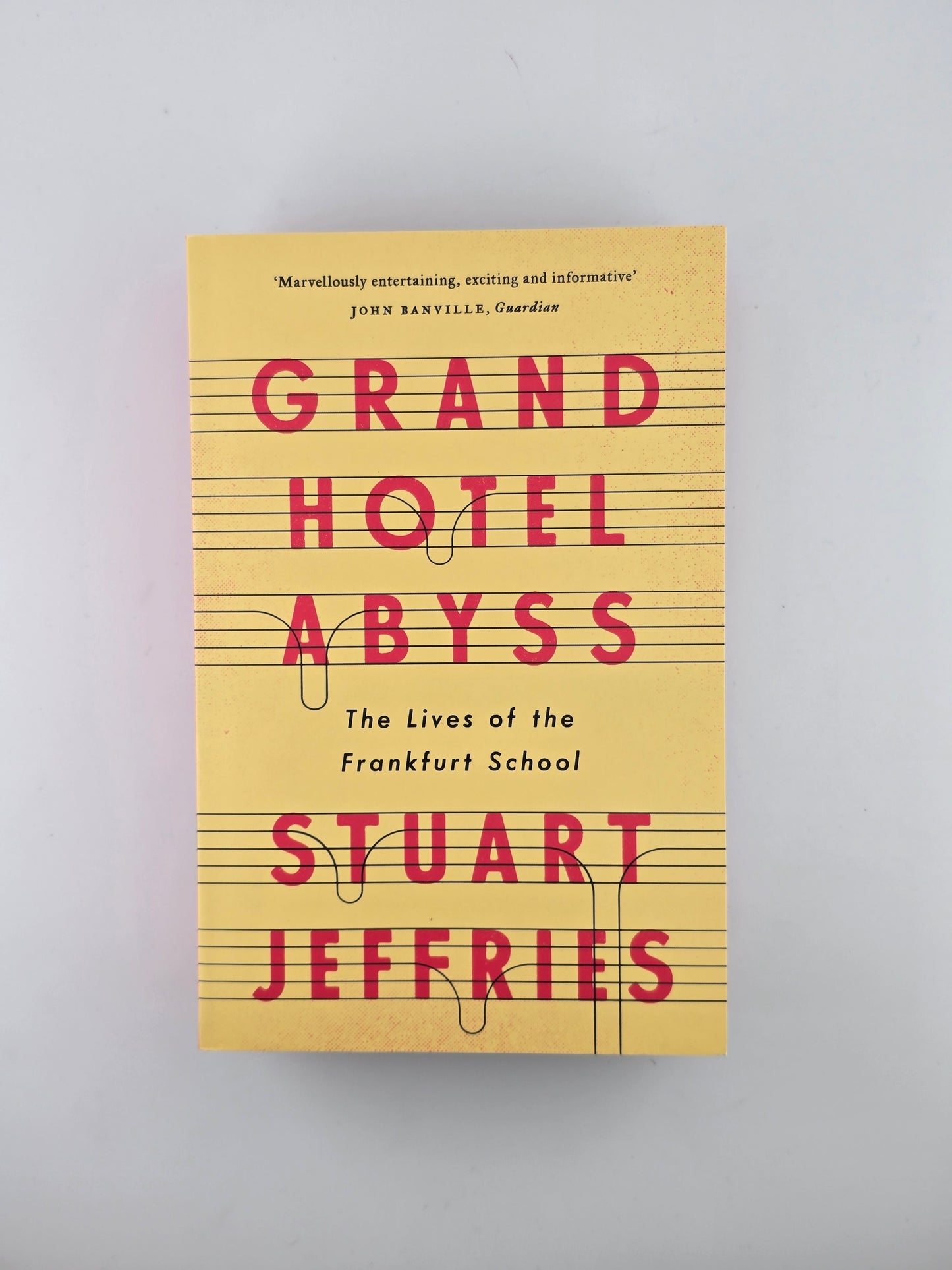 Grand Hotel Abyss by Stuart Jeffries