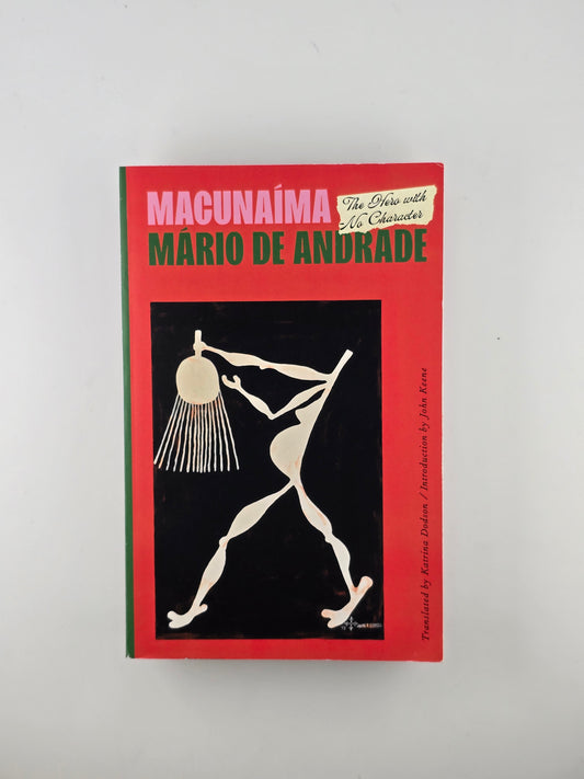 Macunaima by Mario De Andrade