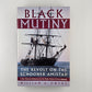 Black Mutiny: The Revolt on the Schooner Amistad by William A. Owens