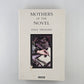 Mothers of the Novel by Dale Spender