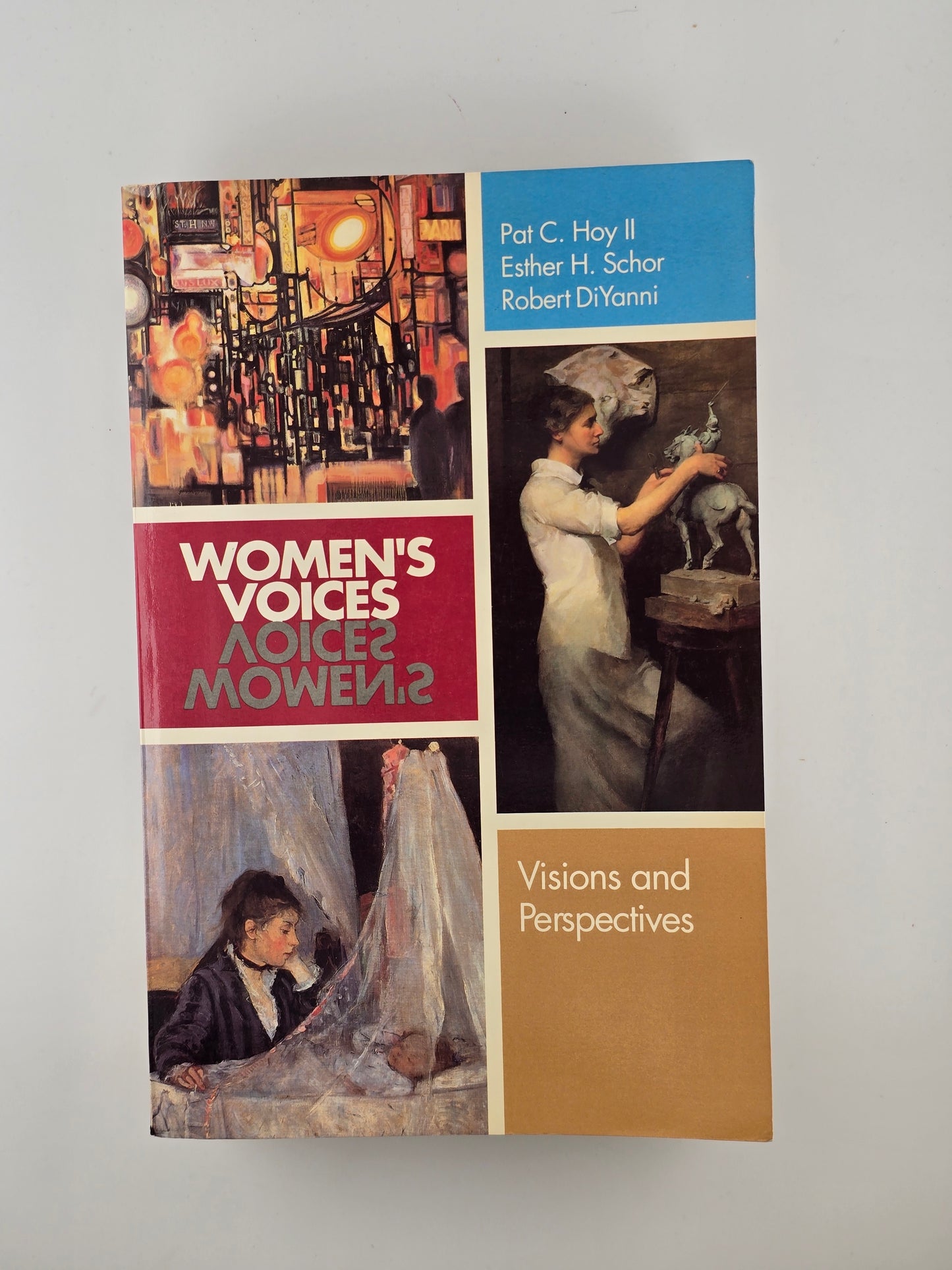 Women's Voices ed. by Pat C. Hoy II, Esther H. Schor, and Robert DiYanni