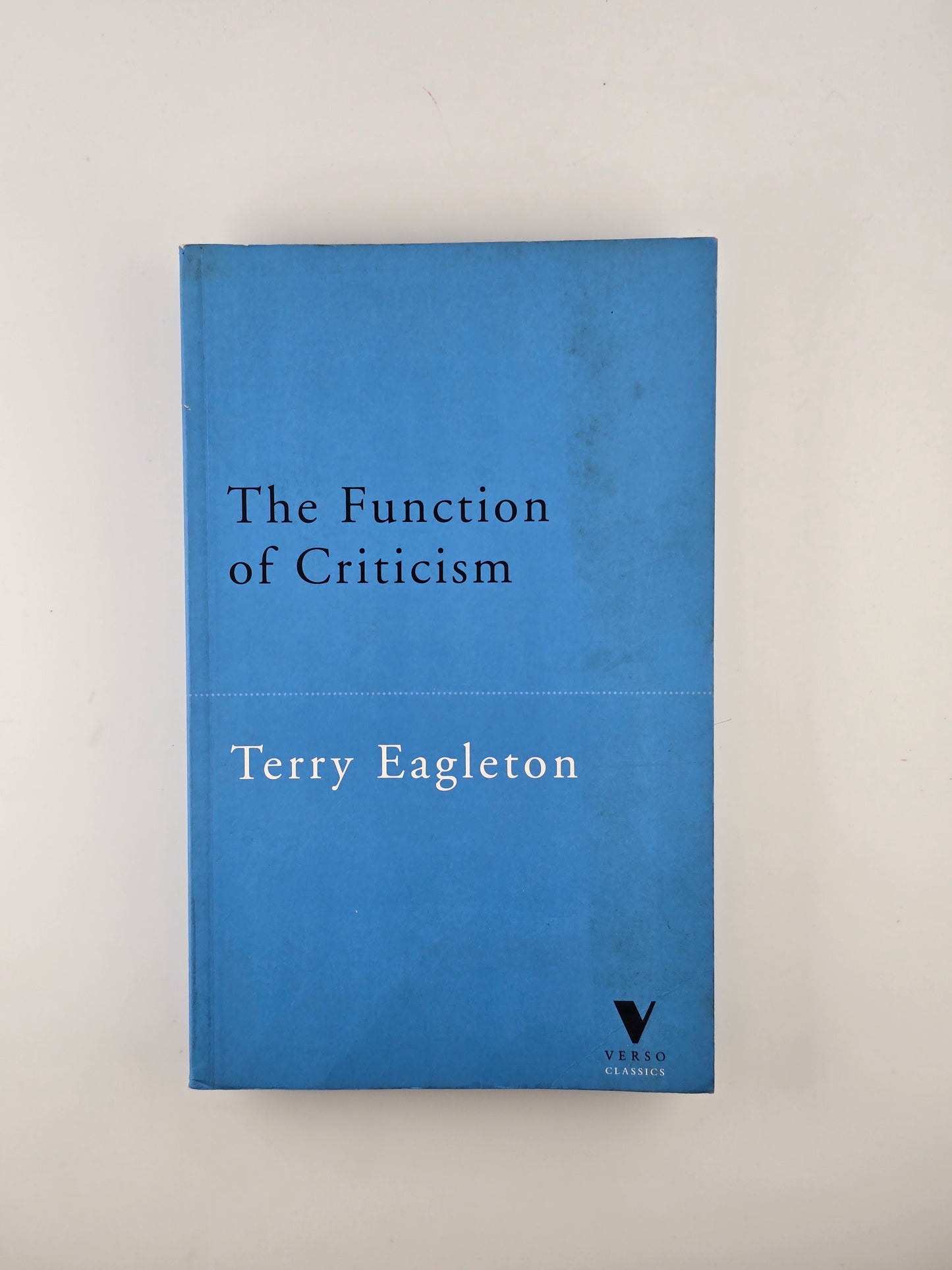The Function of Criticism by Terry Eagleton