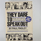 They Dare to Speak Out by Paul Findley