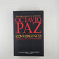 Convergences by Octavio Paz