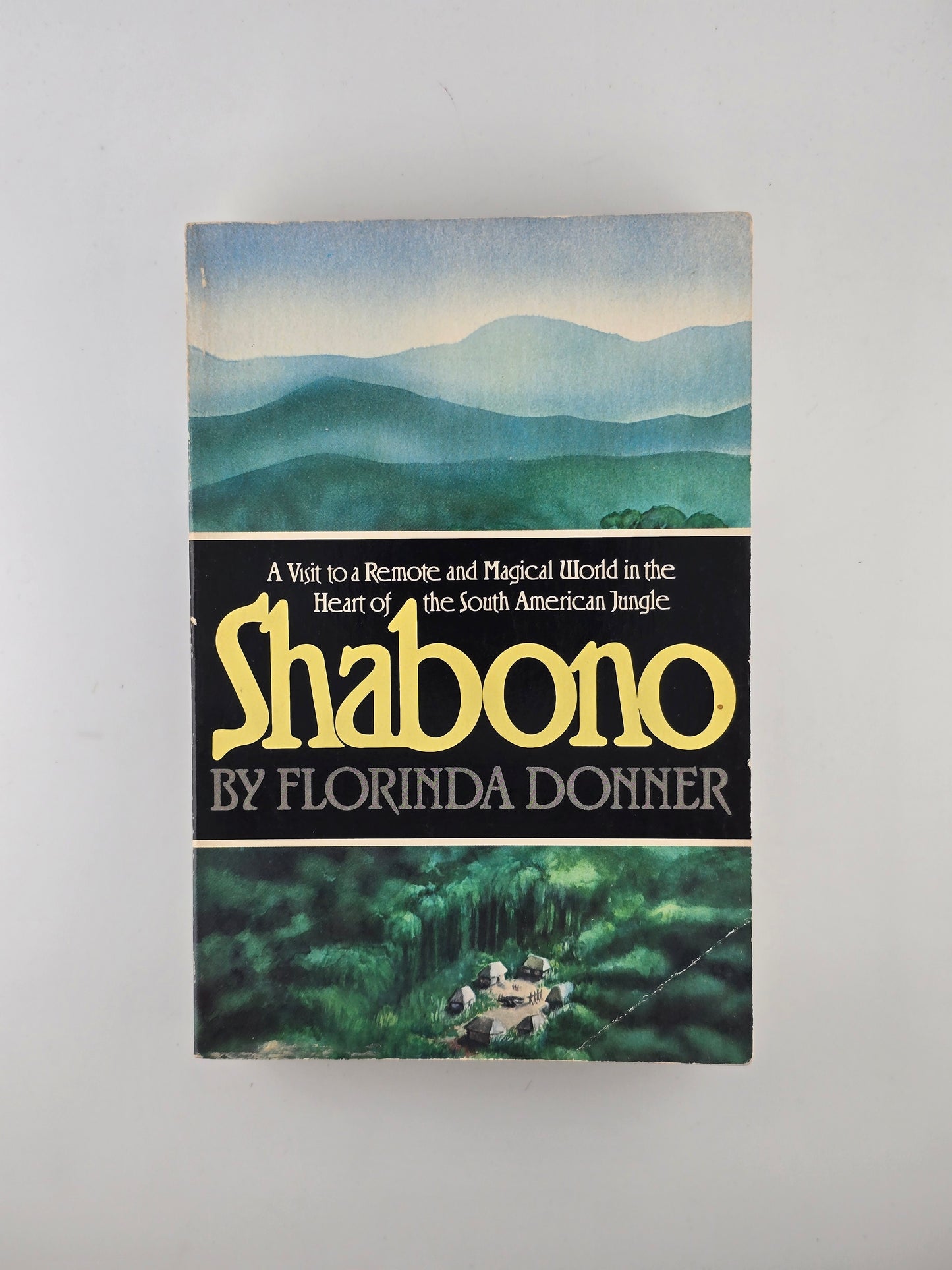 Shabono by Florinda Donner