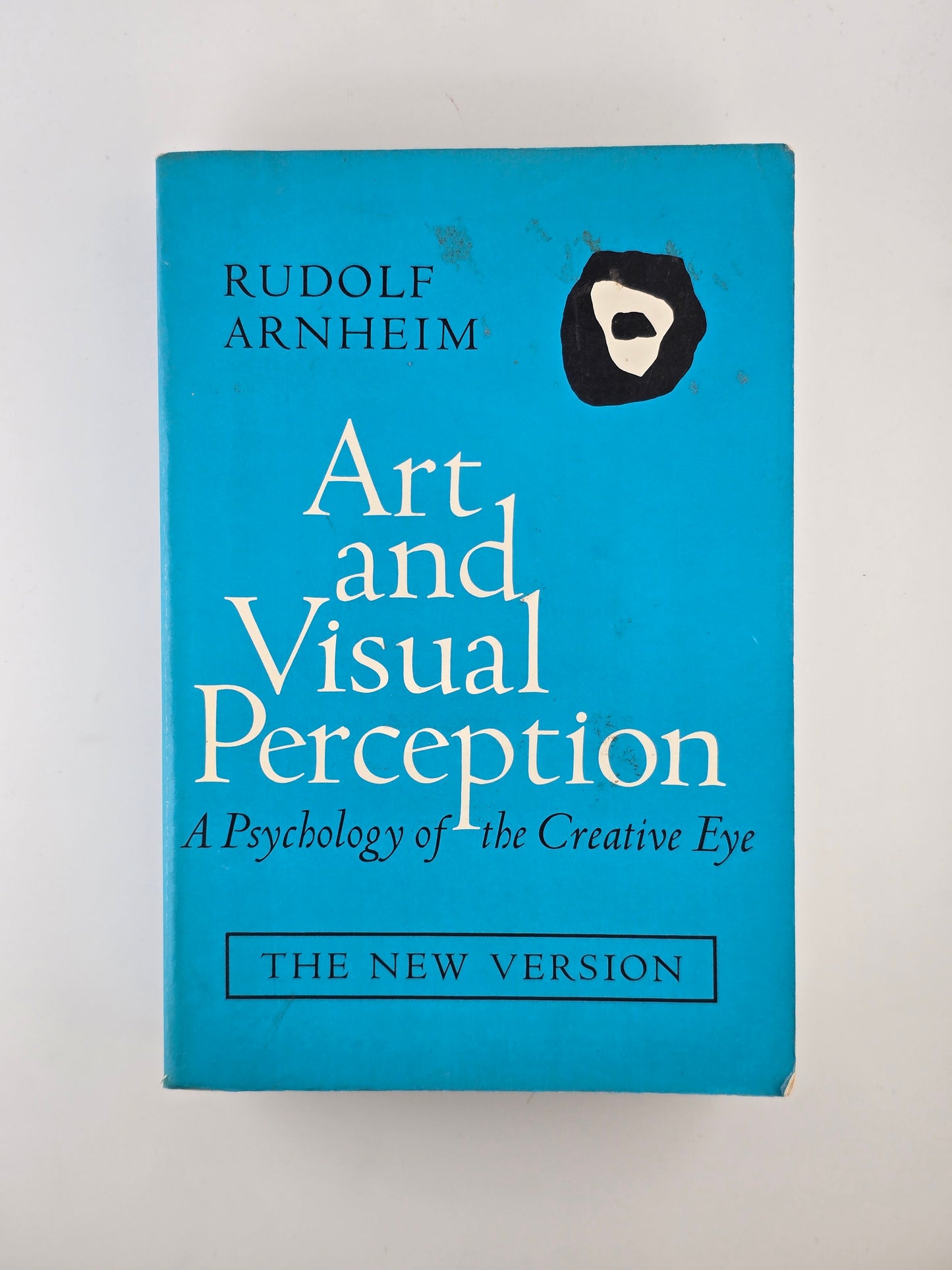 Art and Visual Perception by Rudolf Arnheim
