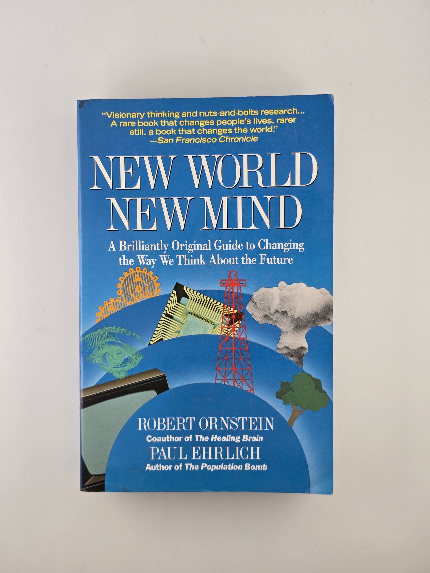New World New Mind by Robert Ornstein and Paul Ehrlich