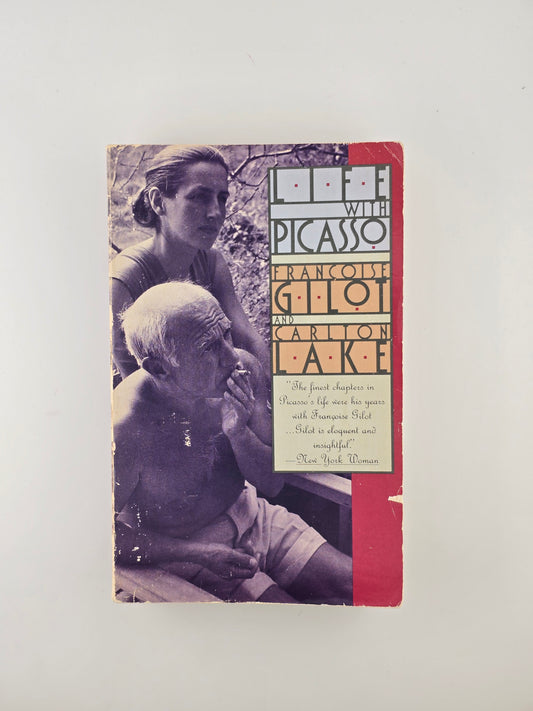 Life with Picasso by Francoise Gilot and Carlton Lake