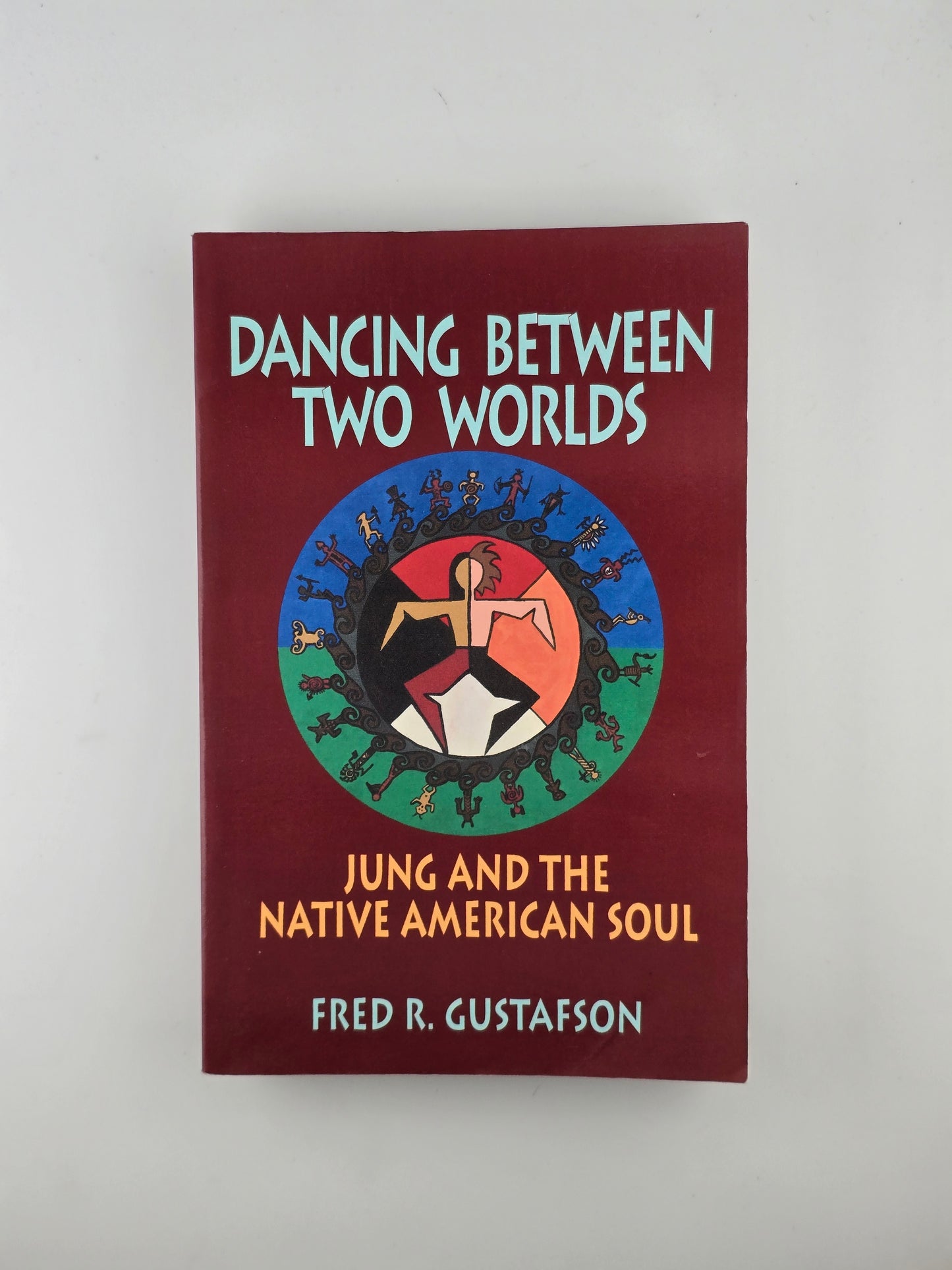 Dancing Between Two Worlds by Fred R. Gustafson
