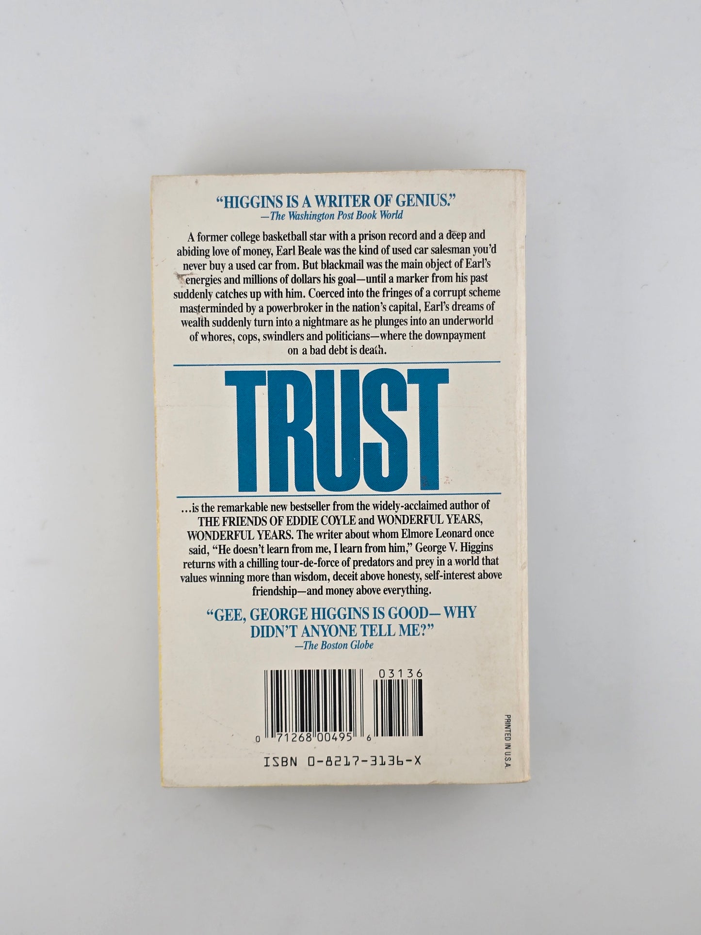 Trust by George V. Higgins