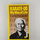 Karate-Do: My Way of Life by Gichin Funakoshi