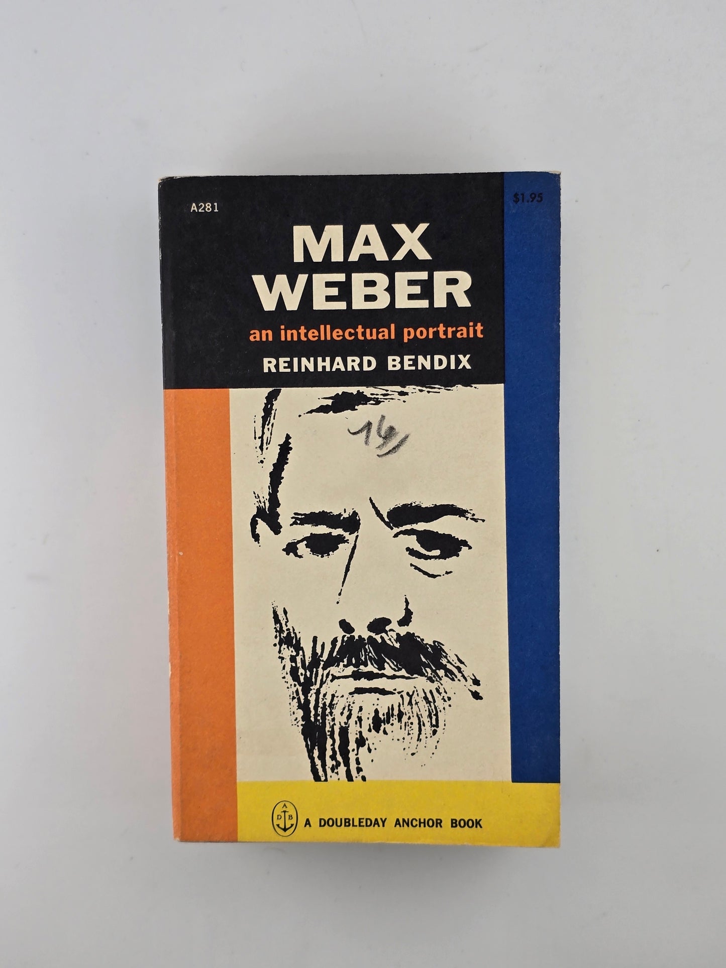 Max Weber: An Intellectual Portrait by Reinhard Bendix