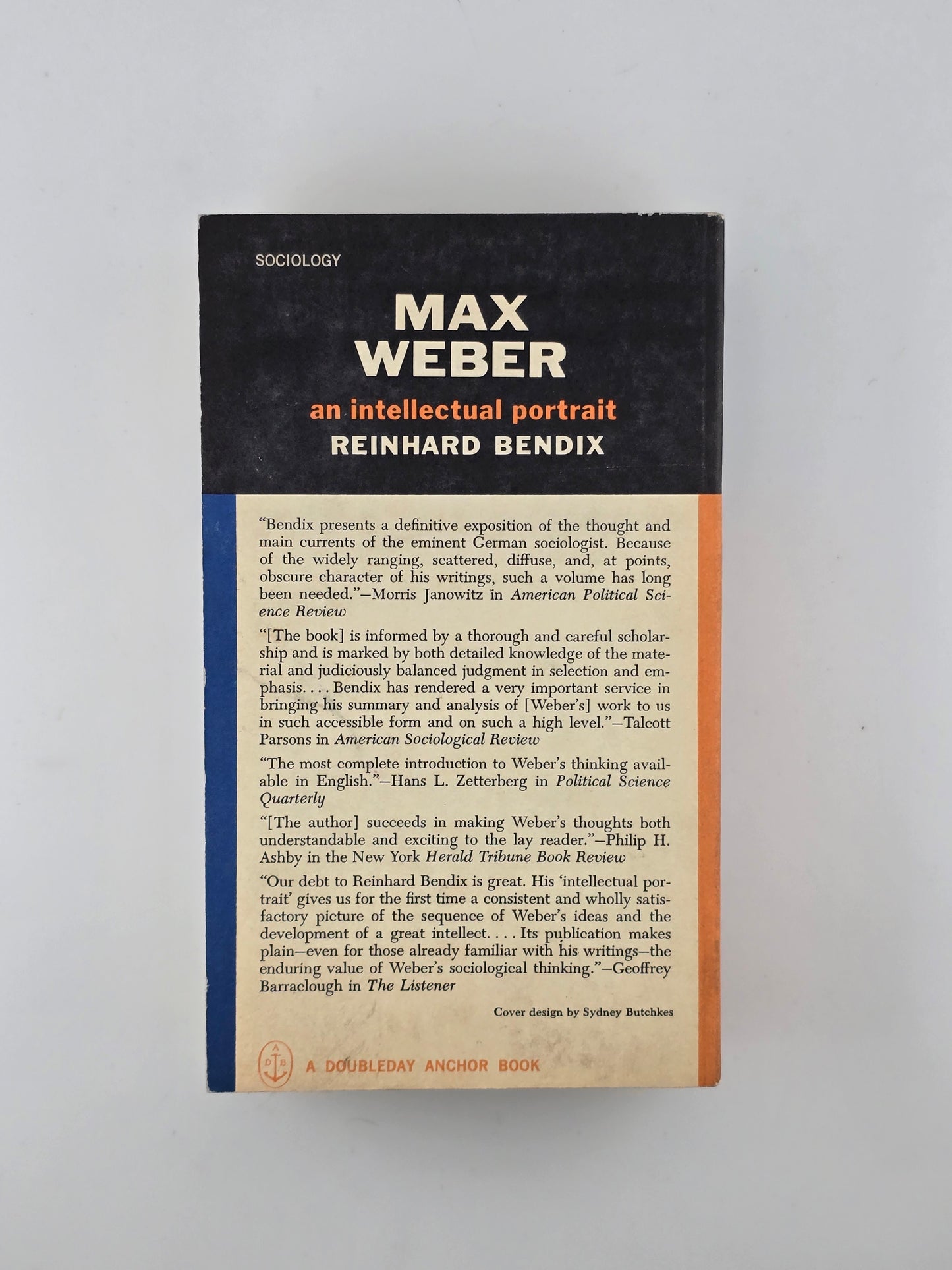 Max Weber: An Intellectual Portrait by Reinhard Bendix