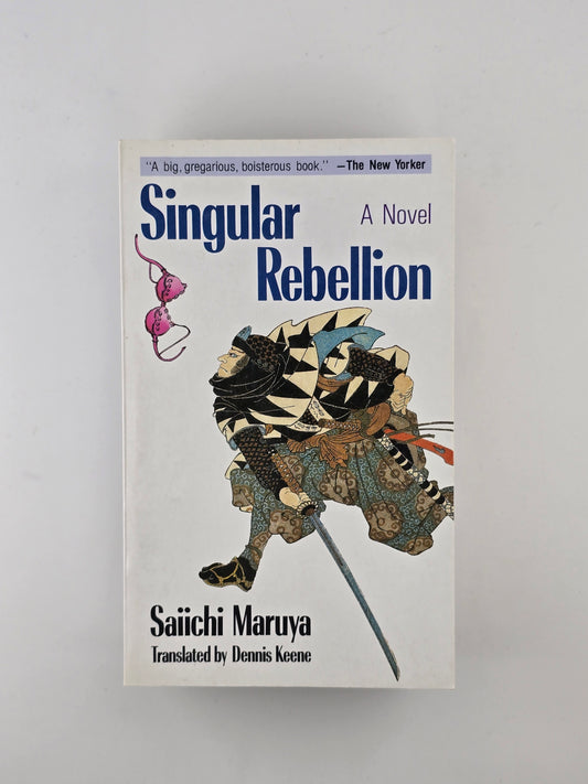 A Singular Rebellion by Saiichi Maruya