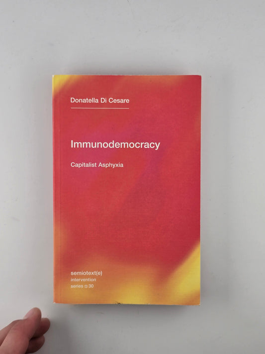 Immunodemocracy by Donatella Di Cesare