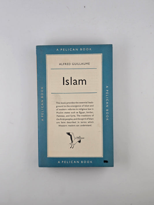 Islam by Alfred Guillaume